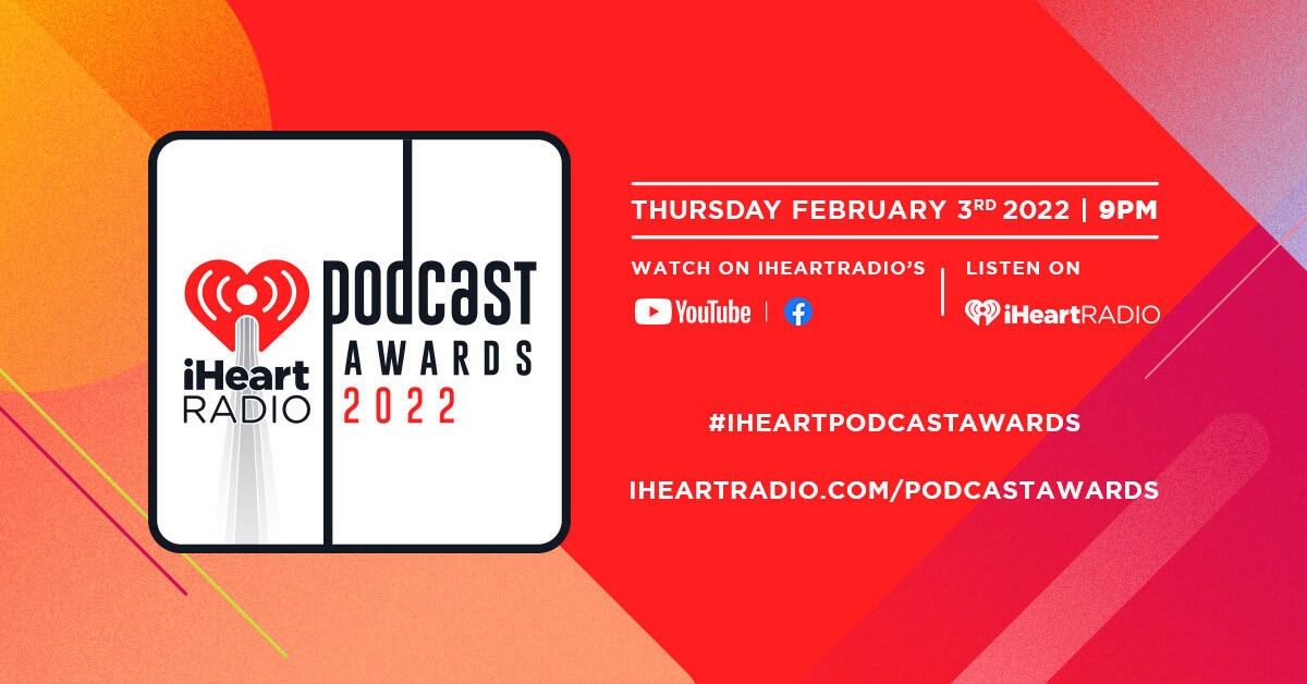 iHeartRadio Podcast Awards iHeartRadio