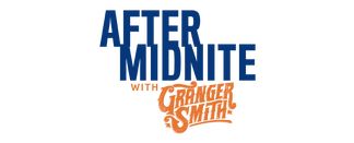 After MidNite With Granger Smith - 