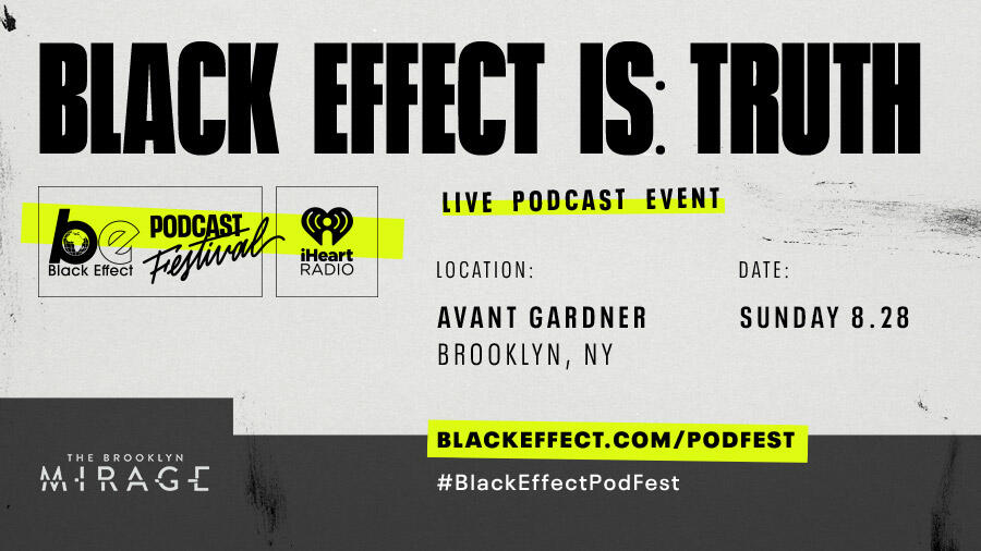 Black Effect Podcast Festival