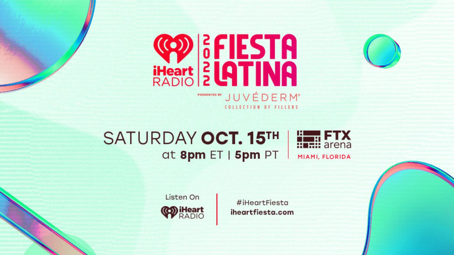 iHeartRadio Fiesta Latina Presented by The JUVÉDERM® Collection of Fillers