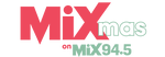 MixMas on Mix 94.5 - MixMas: Your Christmas Music Station