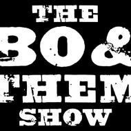 The Bo and Them Show