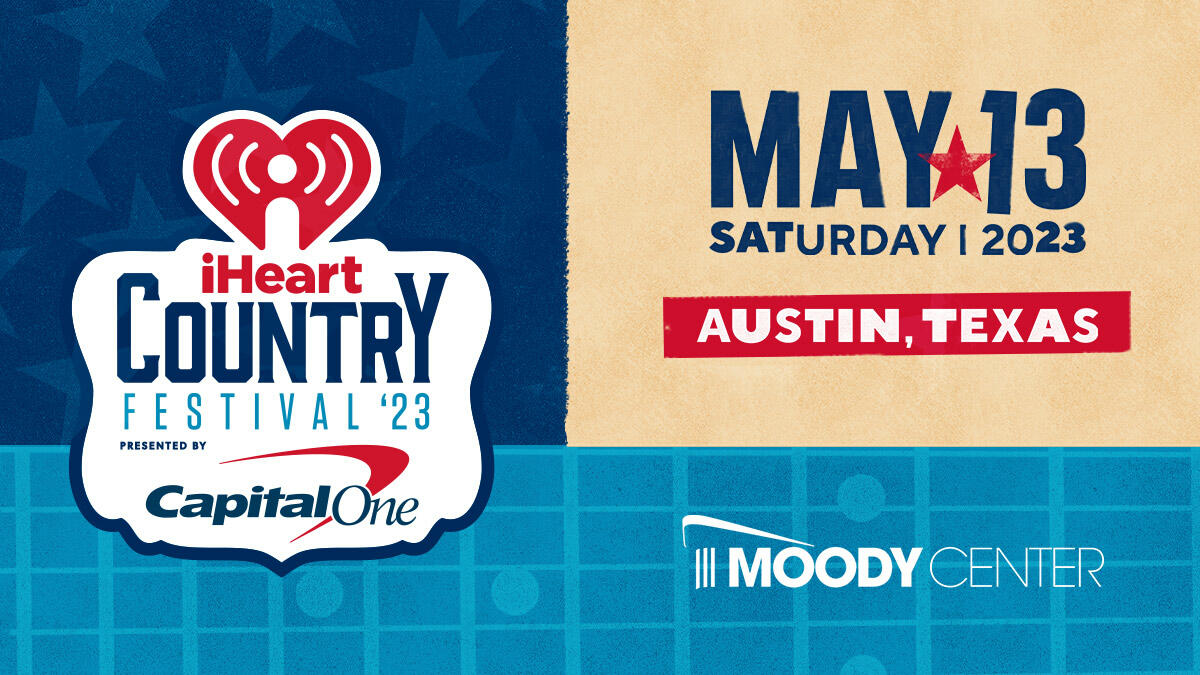 iHeartCountry Festival presented by Capital One