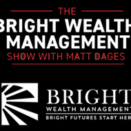 The Bright Wealth Management Show