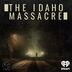 The Idaho Massacre