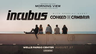 CONCERT ANNOUNCEMENT: Incubus & Coheed and Cambria at Wells Fargo Center
