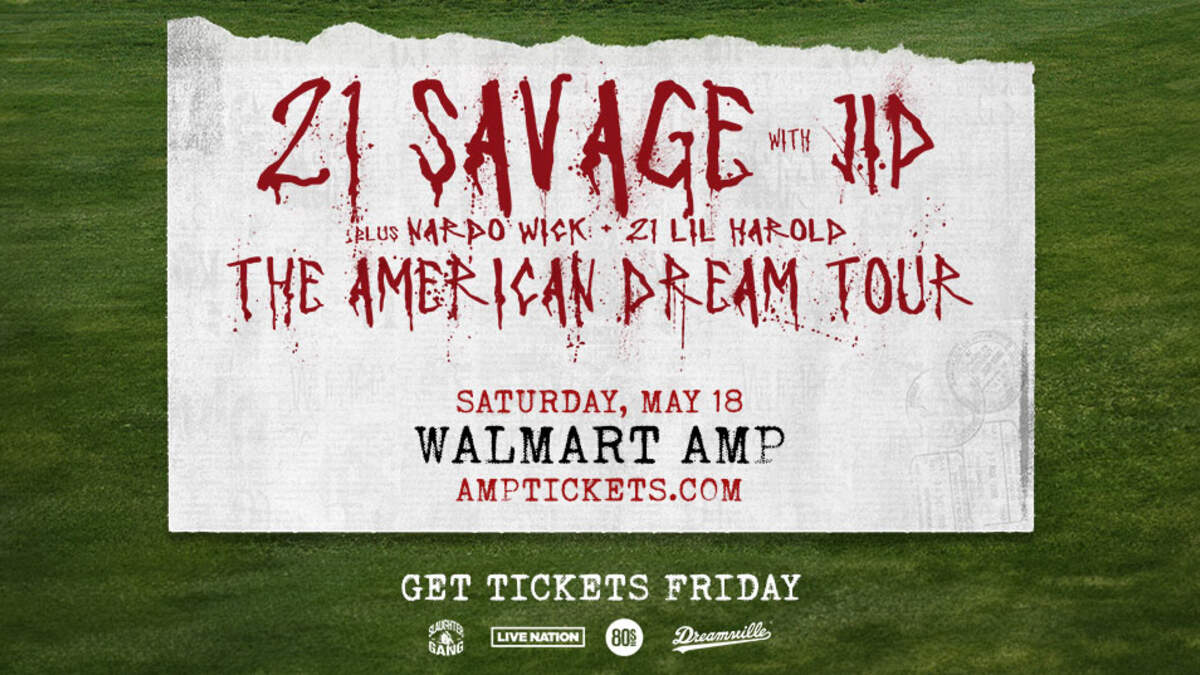 21 Savage: American Dream Tour at the Walmart AMP