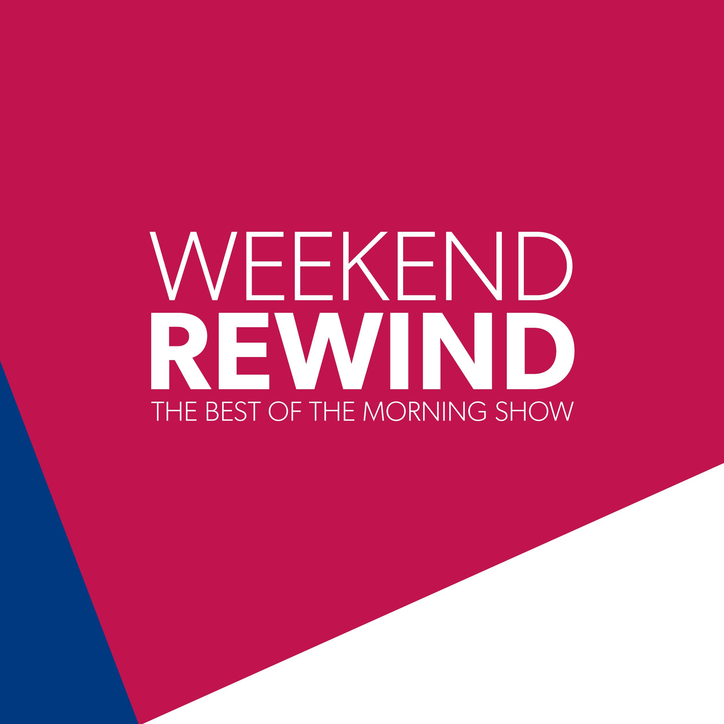 Weekend Rewind
