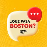 Photo of ¿Que Pasa Boston?