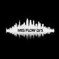 Mas Flow DJs in the Mix