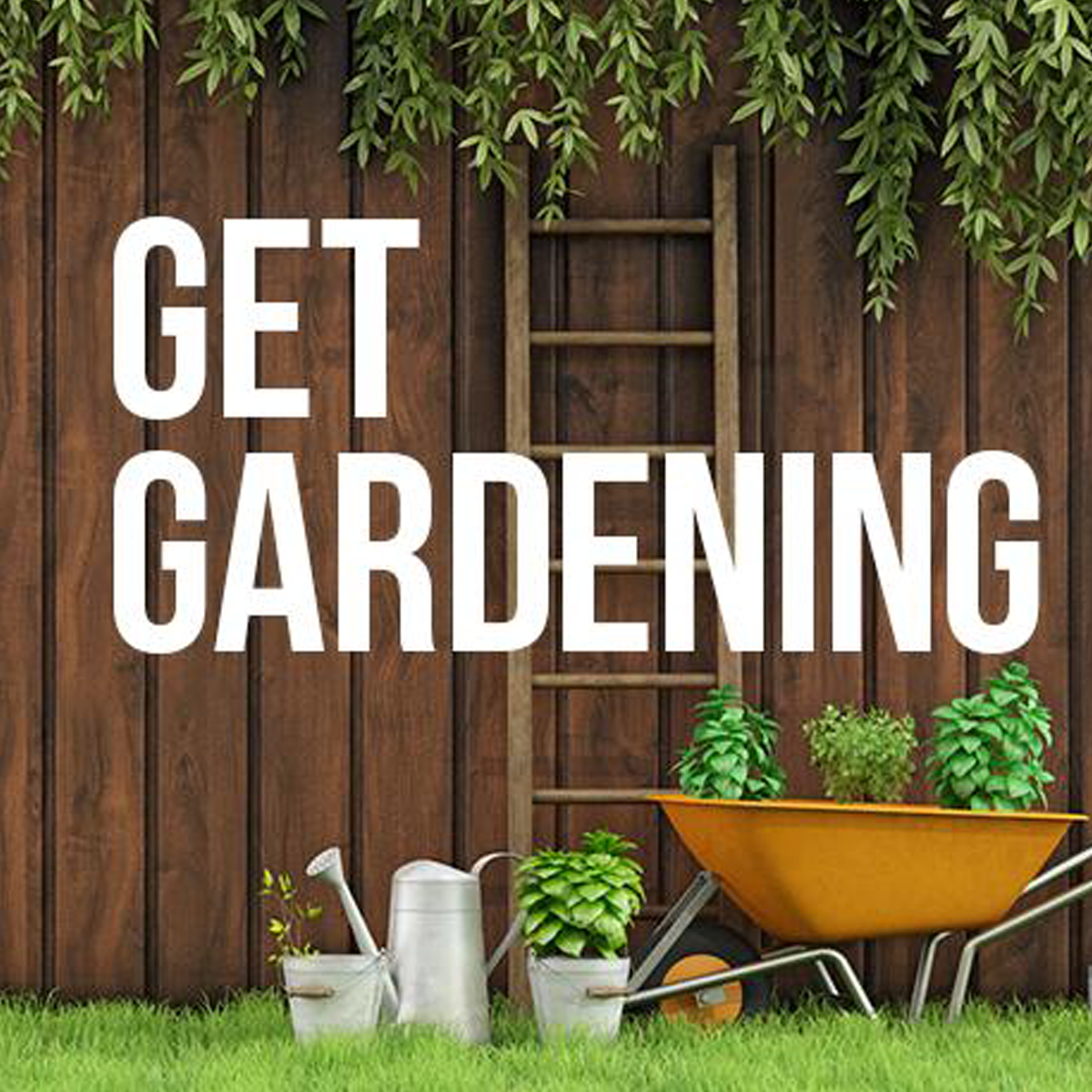 Get Gardening