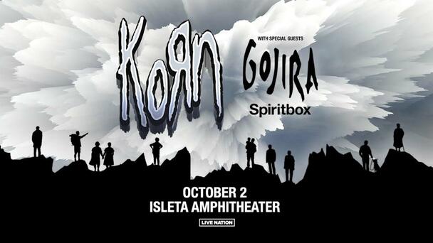 Korn Is Hitting Isleta Amphitheater!