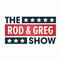 The Rod & Greg Show