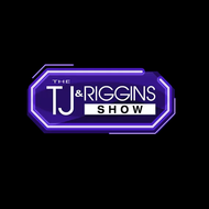 The TJ and Riggins Show