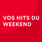 Vos hits du weekend