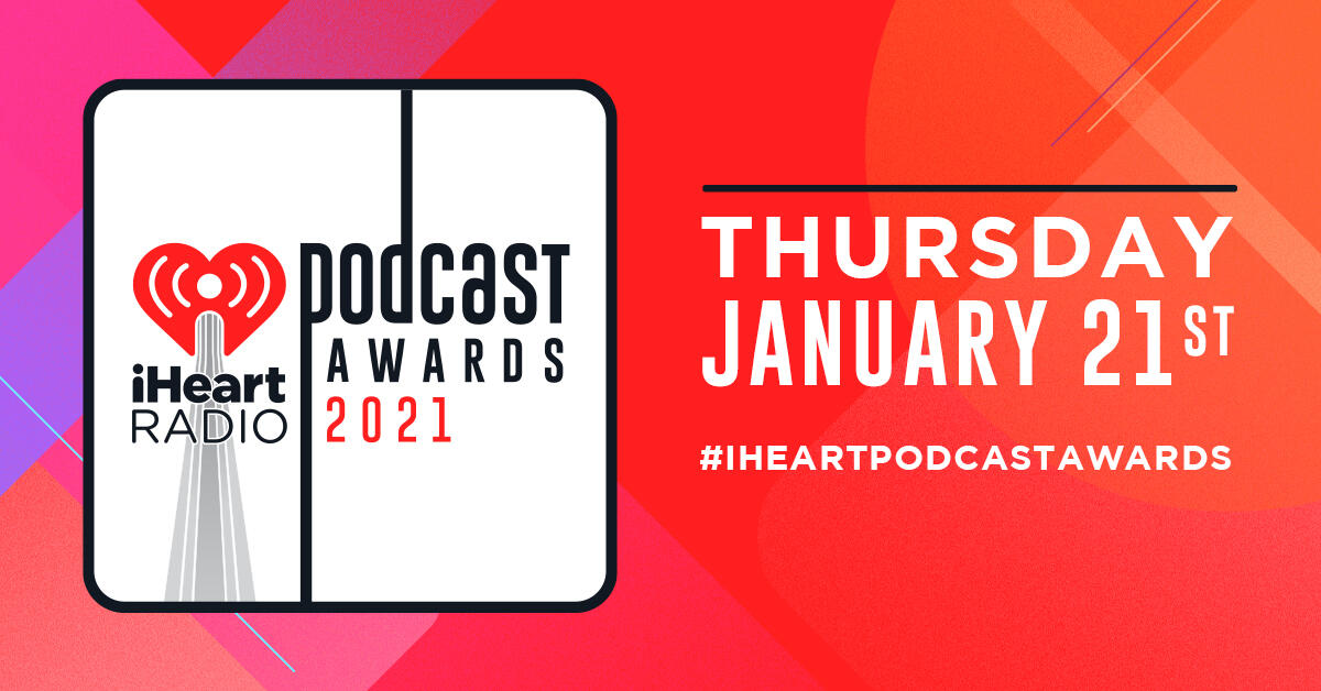 iHeartRadio Podcast Awards