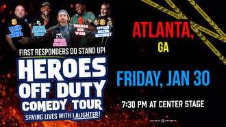 Entertainment - First Responders Do Stand Up! Heroes Off Duty Comedy Tour