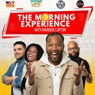 The Morning Experience with Marquis Lupton