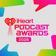 iHeartPodcast Awards