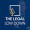 The Legal Low Down with Joe Ingram