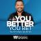 You Better You Bet with Nick Kostos