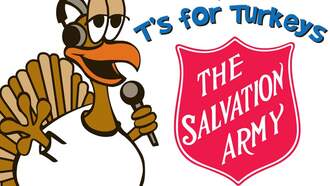 T's For Turkeys To Benefit The Salvation Army Is Coming Thursday, November 20th!