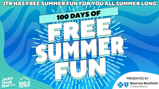 100 Days Of Free Summer Fun Is Brought To You By BlueCross BlueShield Of New Mexico!