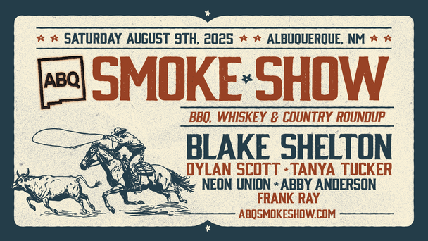 ABQ Smoke Show Featuring Blake Shelton Is Coming This August!