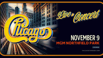 Concerts - Chicago – Live In Concert at MGM Northfield Park