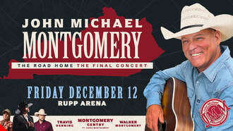Entertainment - John Michael Montgomery Final Concert on Dec 12th, 2025!