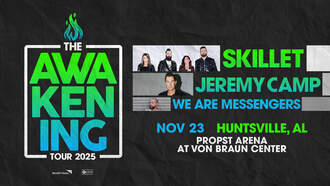 THE AWAKENING TOUR Featuring SKILLET & Jeremy Camp