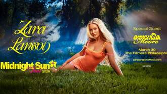 Concerts - Zara Larsson: Midnight Sun Tour