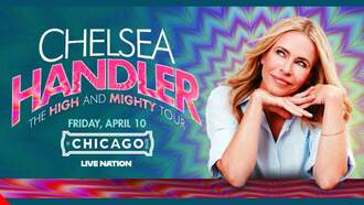 CHELSEA HANDLER: THE HIGH AND MIGHTY TOUR