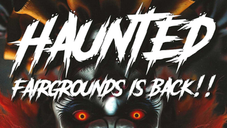 Entertainment - Haunted Feargrounds