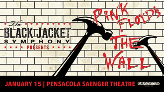 BLACK JACKET SYMPHONY: PINK FLOYD'S "THE WALL" AT THE PENSACOLA SAENGER