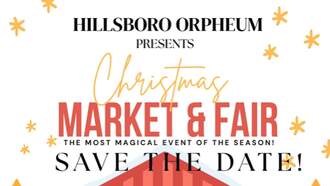 Hillsboro Orpheum's Christmas Market & Fair