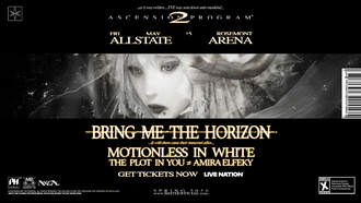 Concerts - Win Tickets To Bring Me The Horizon - N. American Ascension Program 2