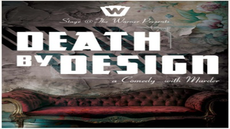 Station Events - Death By Design at The Warner Theatre 
