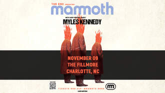 Entertainment - Mammoth - The End Tour  with Myles Kennedy  The Fillmore Charlotte