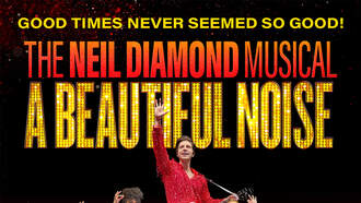 Entertainment - A Beautiful Noise: The Neil Diamond Musical @ Bass Hall Performance Hall