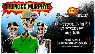 Entertainment - Dropkick Murphys @ Palace Theatre