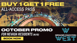 Grand Canyon West BOGO Free All Access Pass!