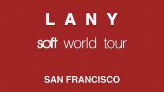 Concerts - LANY at the Bill Graham Civic Auditorium