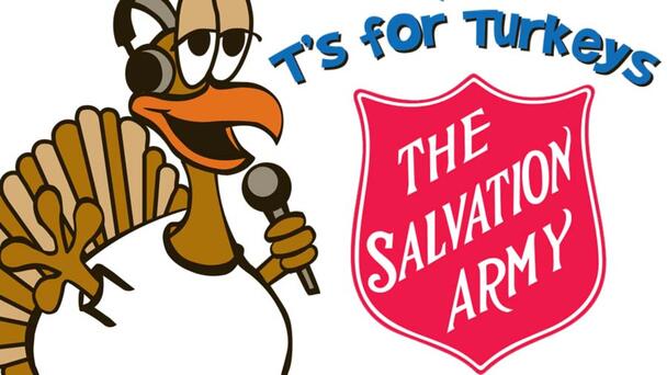 T's For Turkeys To Benefit The Salvation Army Is Coming Thursday, November 20th!