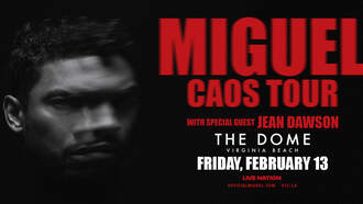 Concerts - Miguel "CAOS Tour" at The Dome in Virginia Beach