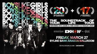 BOYS LIKE GIRLS - The Soundtrack Of Your Life Tour