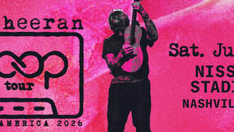 Concerts - Ed Sheeran at Nissan Stadium June 20, 2026