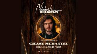 Concerts - Nowhere Goes Country: Chase McDaniel