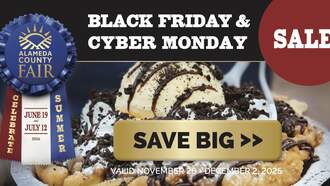 Entertainment - ALAMEDA COUNTY FAIR BLACK FRIDAY CYBER MONDAY SALE
