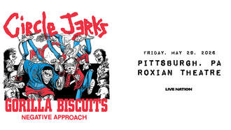 Concerts - CIRCLE JERKS & GORILLA BISCUITS @ ROXIAN THEATRE